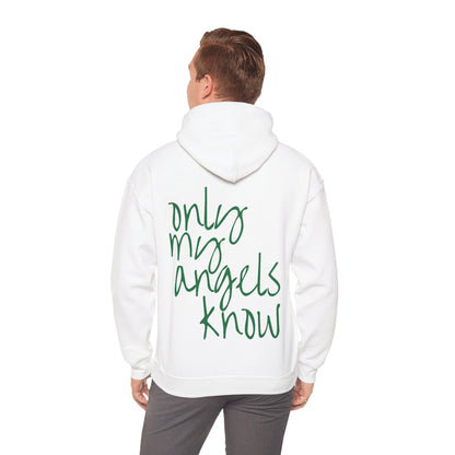 The "Only My Angels Know" Hoodie (Green Edition)