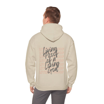 The "Living Proof of a Loving God" Hoodie